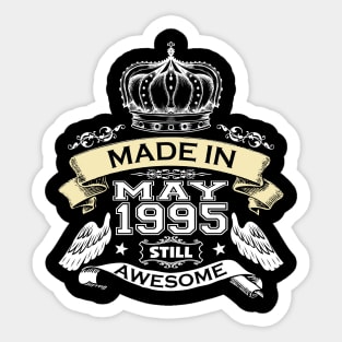 Made in May 1995 Still Awesome Sticker